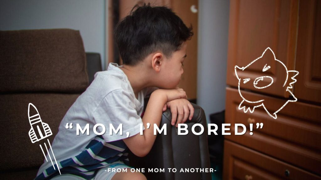Mom i am bored, and why its a good thing.One mom to another.Reviews for Moms