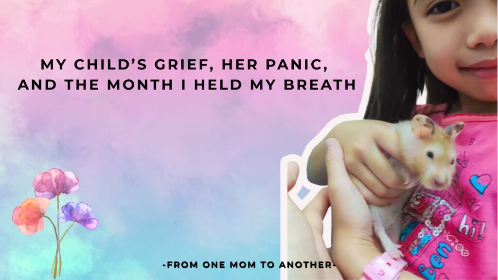 My Child’s Grief, Her Panic, and the Month I Held My Breath. One Mom to another. Reviews for moms.